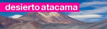 desierto de atacama tu destino de luna de miel